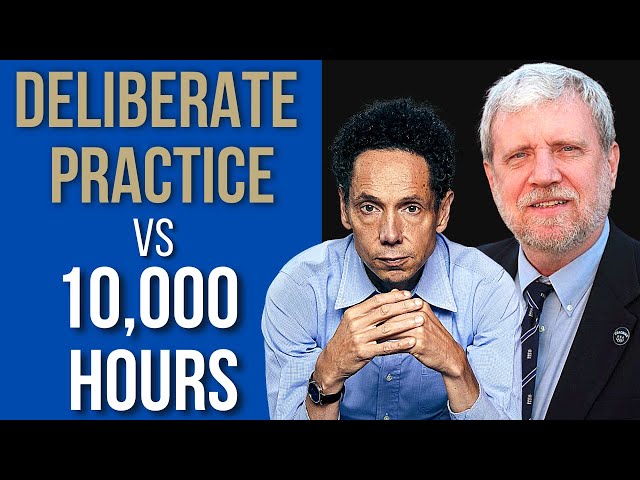 DELIBERATE PRACTICE - How Experts Become Experts