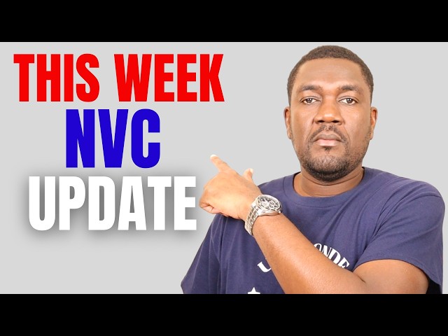 NVC Updates of July, 27, 2026.