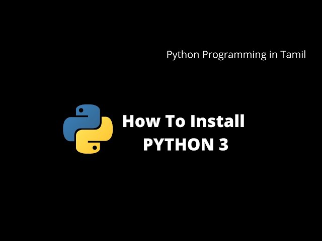 How To Install Python | Python Programming in Tamil | #0