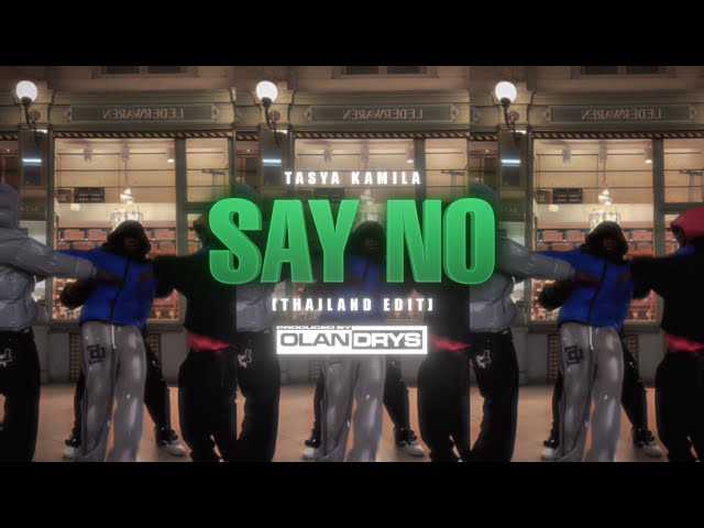 Tasya Kamila “Say No” (Thailand Edit) prod.0landrys!