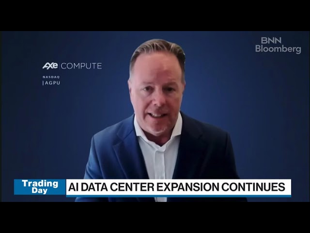 Axe Compute  (AGPU) CEO on BNN Bloomberg : $3 Billion in Deals & Scaling AI Infrastructure.