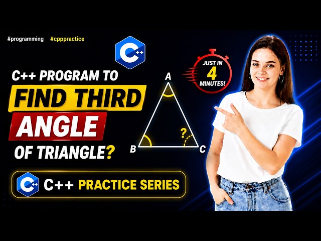 C++ Program To Find Third Angle of Triangle | C++ Programming for Beginners