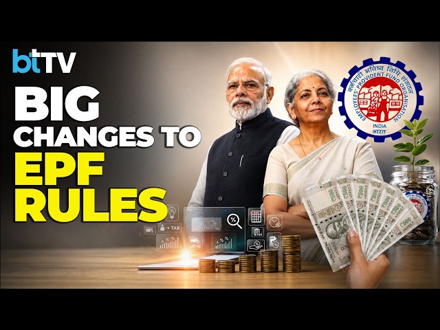 EPF Overhaul: Voluntary Contributions Above ₹1,800, New Withdrawal Rules Explained