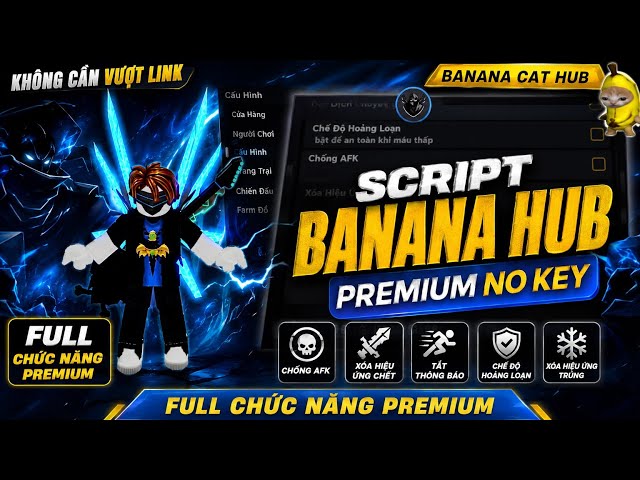 Script Menu Banana Premium Free Không Cần Get Key| Full Chức Năng Hỗ Trợ Full Tính Năng 