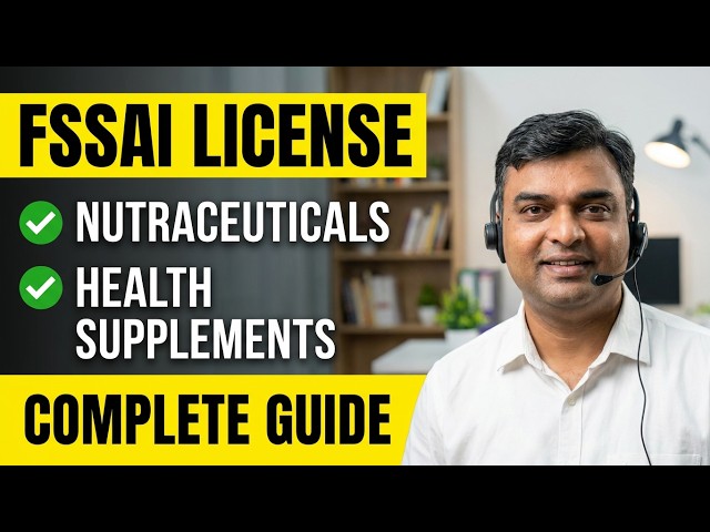 FSSAI LICENCE FOR NUTRACEUTICAL PRODUCTS, AND HEALTH SUPPLEMENTS