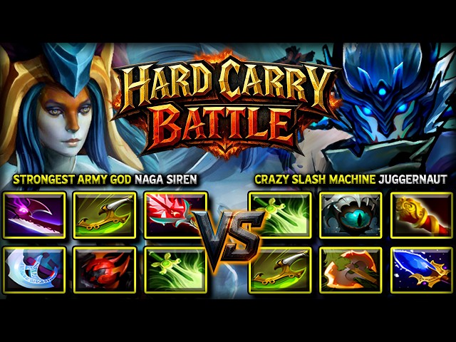 INTENSE HARD CARRY BATTLE | STRONGEST ARMY GOD NAGA SIREN VS. CRAZY SLASH MACHINE JUGGERNAUT DOTA 2