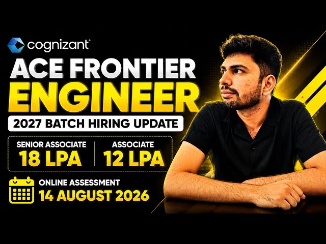 Cognizant ACE Team Campus Hiring 2027 Announced | Hiring Process, Dates, Eligibility & Package