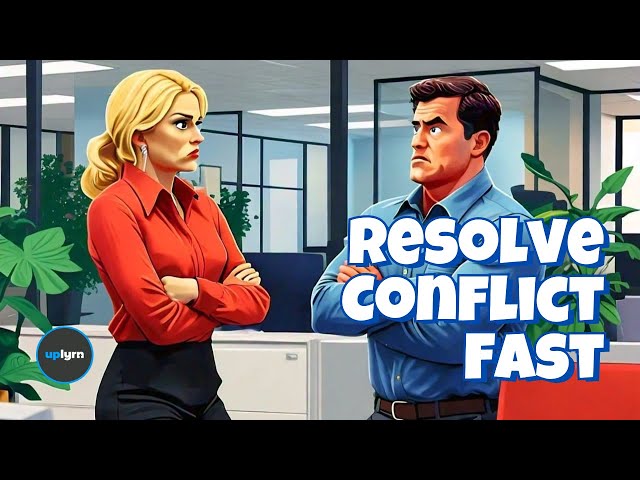 Proven Strategies to Master Conflict Resolution Skills Fast!