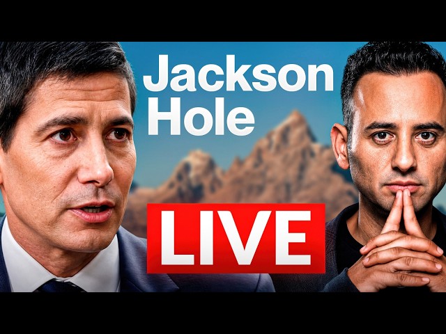 LIVE Jackson Hole Coverage! (Kevin Warsh Speaks)