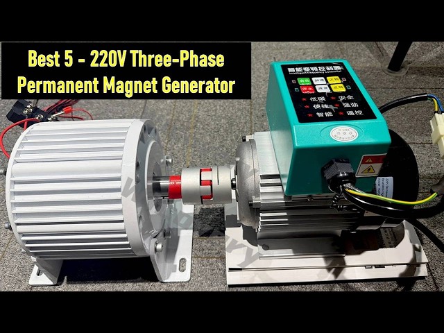 👉Top 5 Best 220V three-Phase Permanent Magnet Generator :2026
