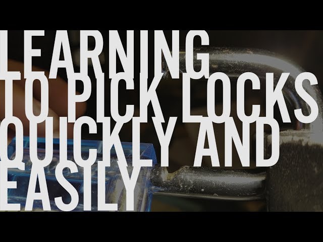 Learn To Pick Locks And Avoid Beginner Mistakes