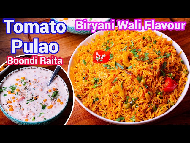 Tomato Rice Better Than Biryani? Hotel Style Tomato Pulao with Boondi Raita | One Pot Tomato Rice