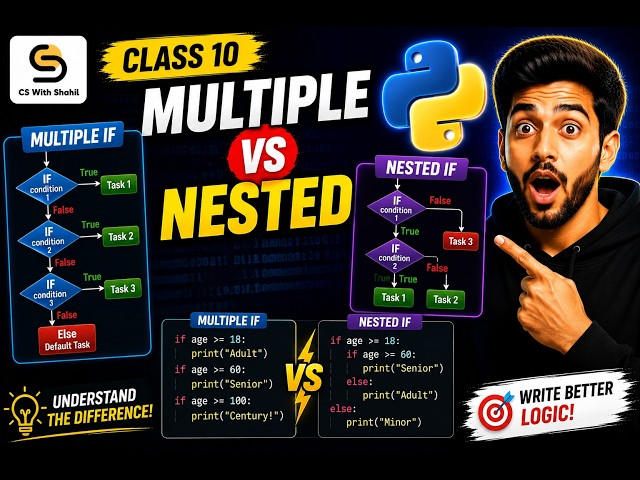 class 10 | Multiple `if` vs Nested `if` | Multiple if vs Nested if – Don't Make This Mistake!