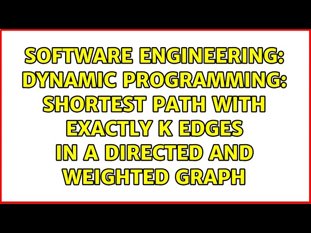 Dynamic Programming: Shortest path with exactly k edges in a directed and weighted graph