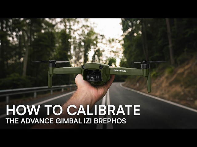 How to Calibrate the Advance Gimbal | IZI Brephos