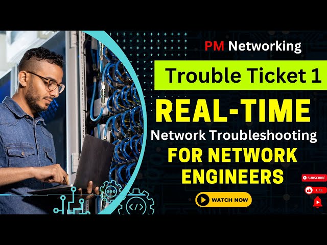 Trouble Ticket 1 | Network Troubleshooting For Network Engineer | IPv4 Troubleshooting