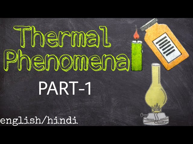 WBBSE Class 10 Physical Science Chapter 4 | Thermal Phenomena | WBBSE Hindi/English |😇😇