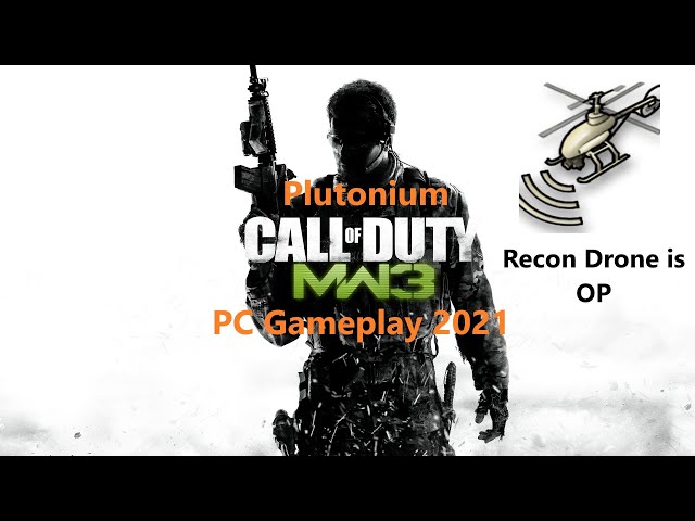 CoD MW3 Plutonium Gameplay 2021