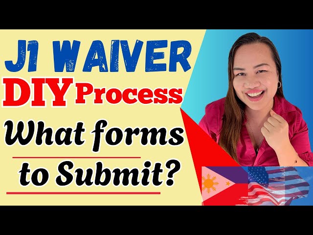 How to Get A J1 Waiver Step by Step Process | What are the Forms to Submit | DIY J1 Waiver Process