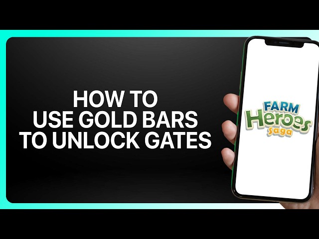 How To Use Gold Bars To Unlock Gates In Farm Heroes Saga! Tutorial