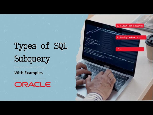 SQL Subqueries Explained: Types and Usage in Oracle Database 🎓