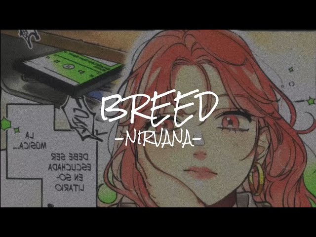 Breed // Nirvana // Lyrics // Letra // the guy she was interested in wasn't a guy at all