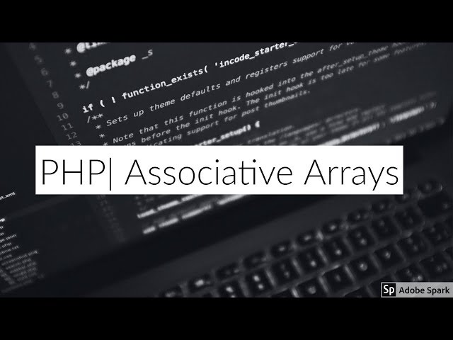 PHP Associative arrays