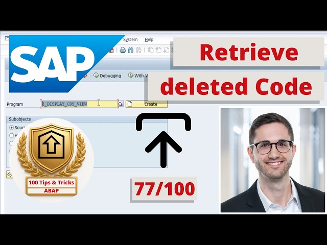 Retrieve deleted ABAP program | ABAP Tip #77