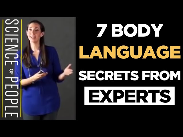 Learn 7 Body Language Secrets From Experts