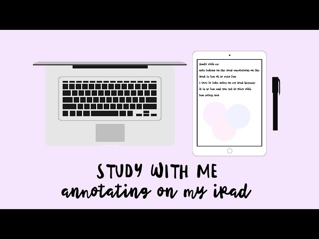 study with me: annotating on the ipad