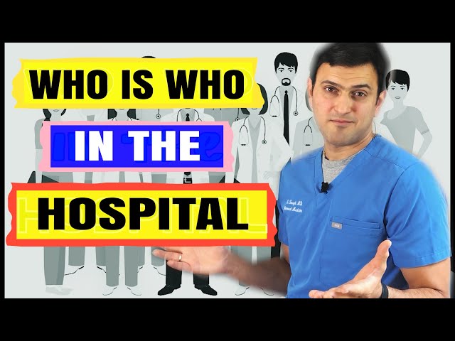 Hospital Roles Explained!