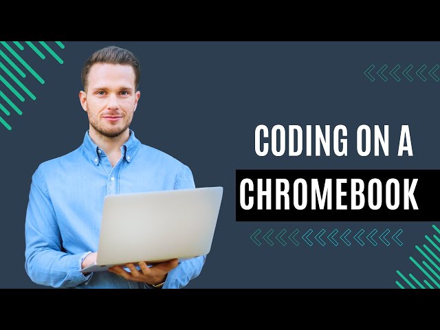 Is coding on a Chromebook still viable?