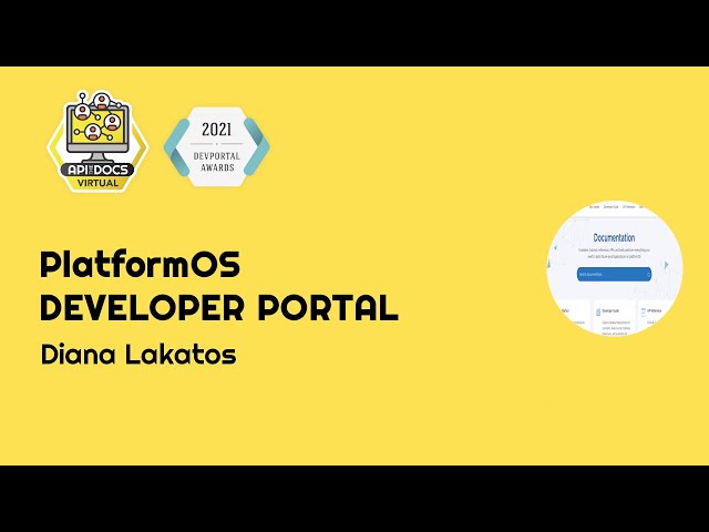 PlatformOS Developer Portal | API The Docs Virtual 2021 | Showcase Your Devportal