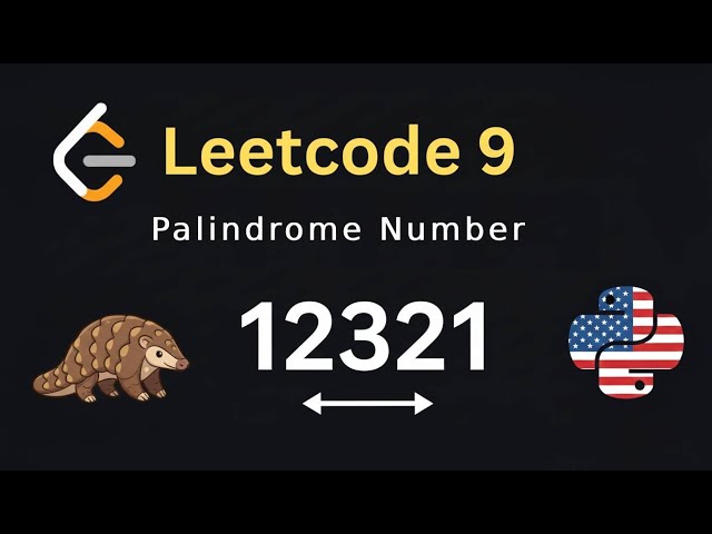 Leetcode 9 Palindrome Number Java Tutorial