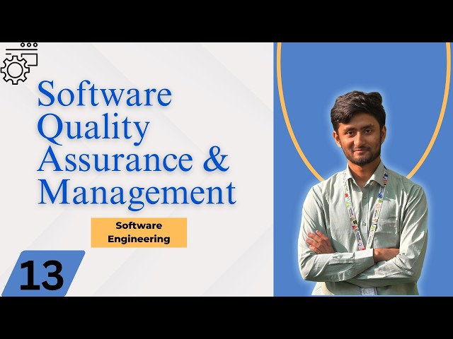 Software Quality Assurance & Management | Software Engineering