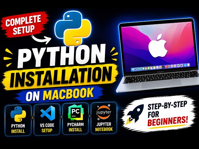 How to Install Python, PyCharm, VS Code & Jupyter Notebook on MacBook (Complete Setup Guide)
