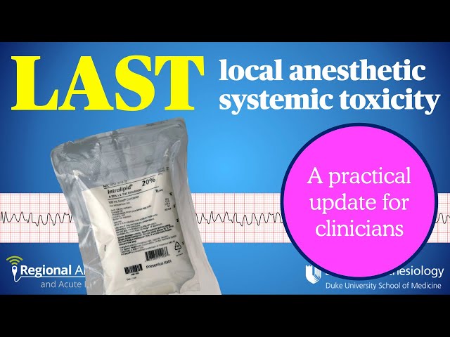 LAST (Toxicidad Sistémica de los Anestésicos Locales): Una actualización práctica para clínicos