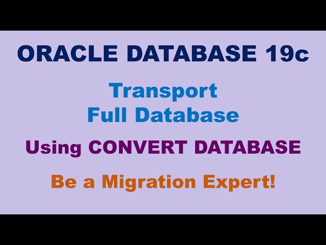 Oracle Transport Part 1: Convert Full Database