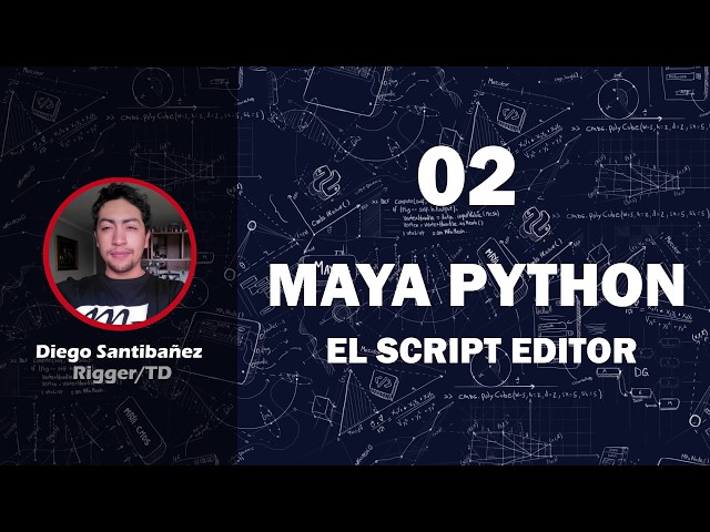 MAYA PYTHON - Curso Inicial - #2 (El Script Editor)