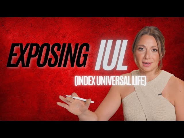 Exposing IUL (Index Universal Life): The Insurance Scam Destroying Families