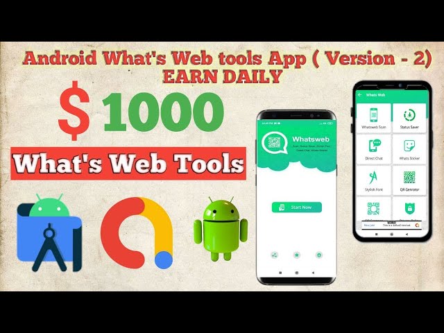 How to Android  Reskin Whats Web Tools App Source Code & Publish on Google Play store Adobe Facebook