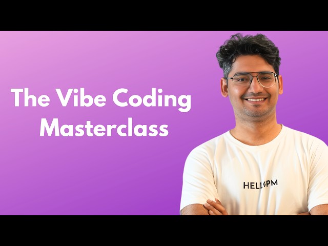 Vibe Coding Masterclass - HelloPM X SheBUILDs