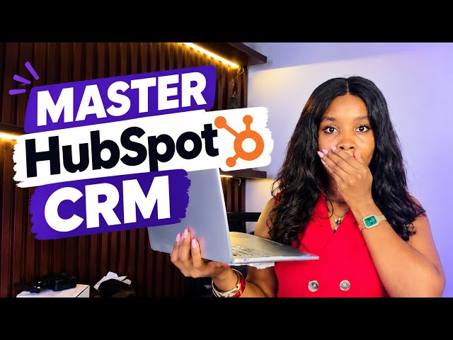 HubSpot CRM Full Setup and Contact Management Guide for Virtual Assistants