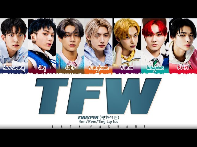 [CORRECT] ENHYPEN (엔하이픈) - 'TFW (That Feeling When)’ Lyrics [Color Coded_Han_Rom_Eng]