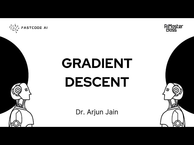 AIM - Module 1.5: Gradient Descent