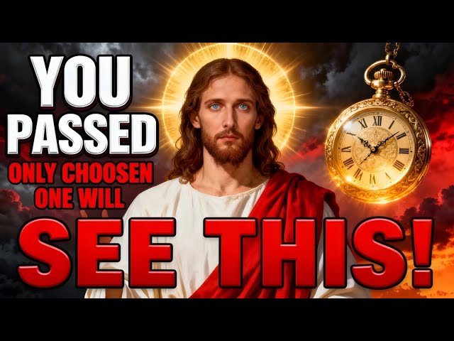 GOD SAYS;- ONLY CHOOSEN ONE WILL SEE THIS! | GOD'S MESSAGE FOR YOU TODAY