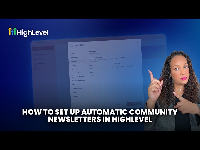 How to Set Up Automatic Community Newsletters in HighLevel