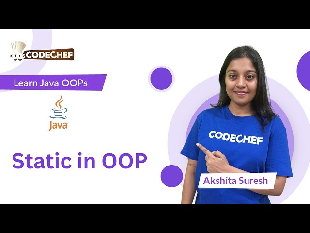 Static in OOP | OOPs using Java | Codechef Learn