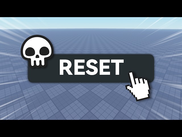 Reset Button Roblox Studio