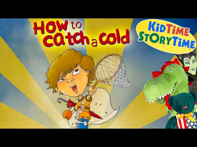 How to CATCH A COLD - FUNNY read aloud book